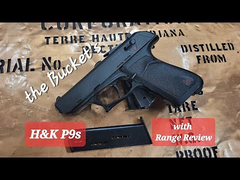 H&K P9s, History, 1st Impressions, and Range Review