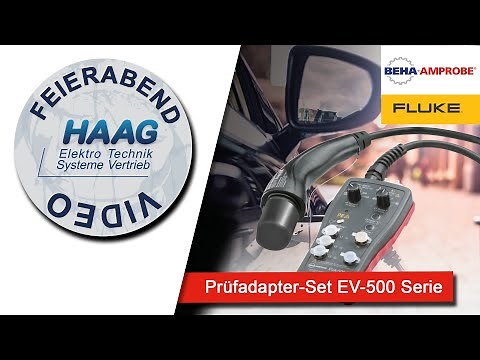 Produktvorstellung Prüfadapter-Set EV-500 Series von FLUKE / BEHA AMPROBE