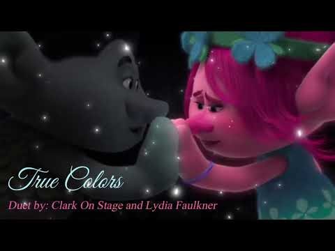 True Colors [Trolls] Duet with Clark On Stage