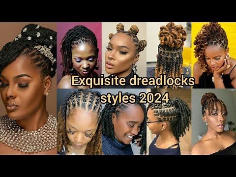 Dreadlocks hairstyles every woman should try in 2024 | How to style your dreadlocks |locs hairstyles