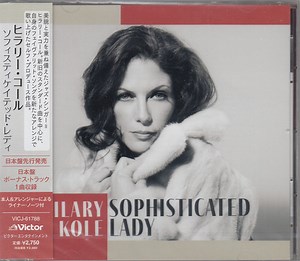 Hilary Kole - Sophisticated Lady