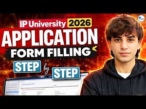 How to Fill IP University Application Form 2026 | Step by Step Process, Documents & Common Mistakes