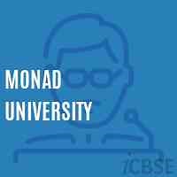 Monad University, Hapur - Reviews, Address, Fees and Admissions 2026