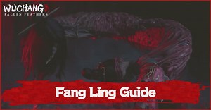 Perfect Bride Fang Ling Weakness and How to Beat | Wuchang: Fallen Feathers｜Game8