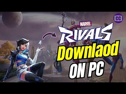 How to Download and Install Marvel Rivals (Full Guide) 2024