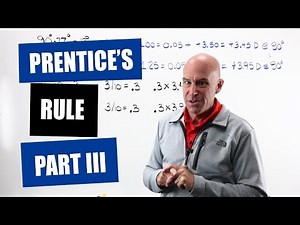 Optician Training: Prentice's Formula (Rule) Part 3