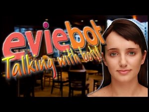 Chatting with Cleverbot: EVIE IS EVIL!!