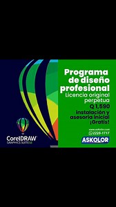 ¡Diseña fácil! con CorelDraw Diseños y vectores fáciles WhatsApp 22281717 www.askolor.com | Askolor Guatemala Sublimación & Vinil Textil