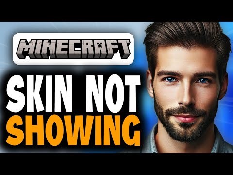 How to Fix Minecraft Skin Not Showing - Full Guide