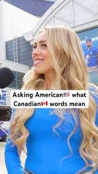 Asking American what Canadian Words Mean (Buffalo Sabres Anthem Singer Cami Clune)