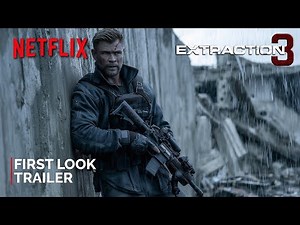 EXTRACTION 3 - First Look Trailer | Chris Hemsworth, Pedro Pascal | Netflix | 2026