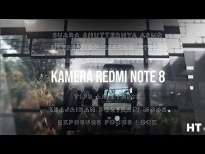 Seberapa Bagus Kamera Redmi Note 8 SETELAH 1 BULAN Pemakaian? ( Review Kamera Indonesia & Tips )