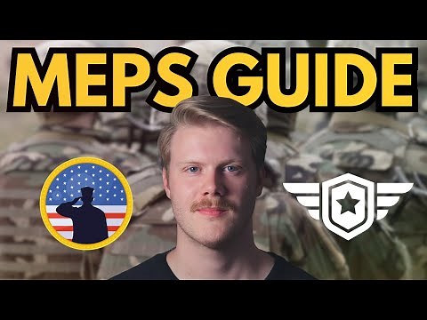 MEPS 2025 GUIDE: What To Expect + Tips To Pass