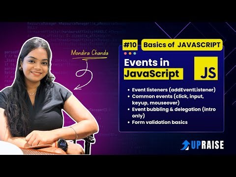 JavaScript Events Tutorial |addEventListener, Click, Keyup, Mouse Events | JS Events Bubbling #10