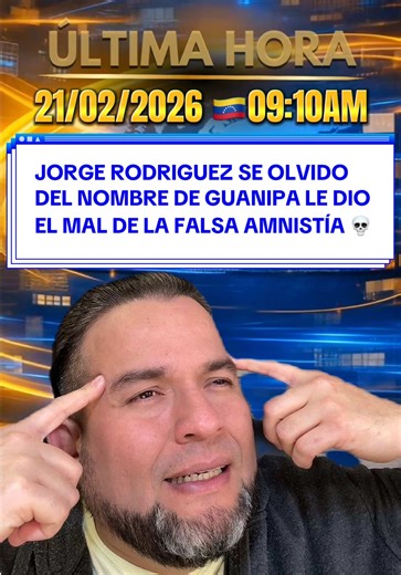 Jorge Rodríguez y la Contradicción de la Amnistía en Venezuela