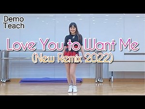 Love You to Want Me (New Remix 2022) – Linedance/I'd Love You to Want Me by Marcel Romanoff