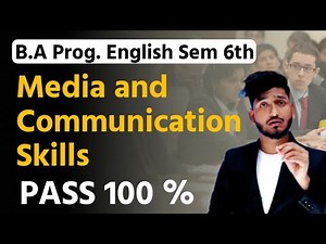 English - Media and Communication Skills | B.A Program Semester 6th| Important Questions with Answer