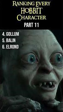 Ranking EVERY Character from THE HOBBIT Trilogy – Part 11 (#4–7)