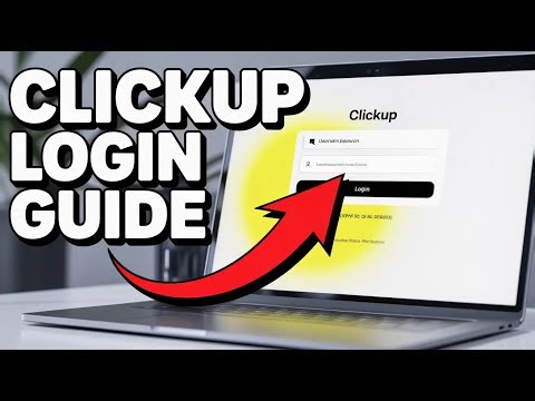 How to Login to ClickUp - Detailed Guide