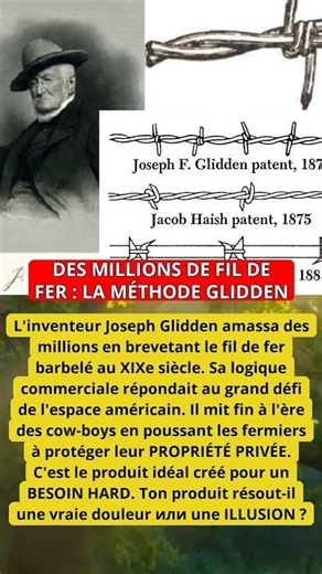 DES MILLIONS DE FIL DE FER : LA MÉTHODE GLIDDEN