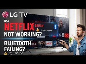 Netflix Not Working on LG TV & Bluetooth Issues? FIX BOTH NOW! (2025)