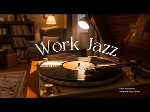 Office JAZZ ☕ Relaxing Piano Music for Concentration and Focus✨