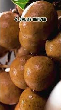 10 Longan Health Benefits