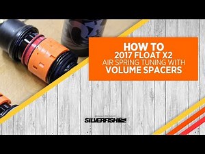 FOX Float X2 2017 Air Spring Tuning With Volume Spacers