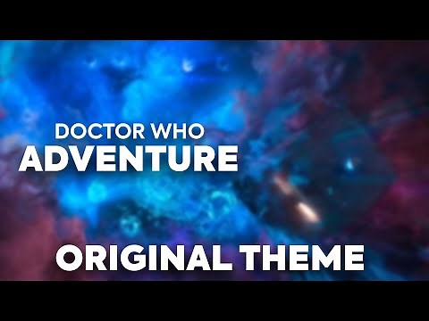Doctor Who- 'Adventure' Theme