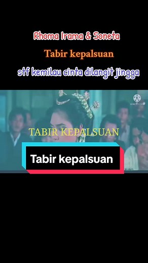 Rhoma Irama & Soneta group - tabir kepalsuan>>> soundtrack film kemilau cinta dilangit jingga