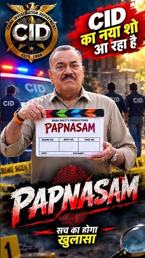 CID new episode 2026 Actors new show Papnasam 😱 #cid #papnasam #newshow #shorts