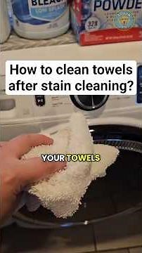 How to clean your towels after stain cleaning?