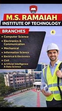 M. S. Ramaiah Institute of Technology Branches | Engineering Courses Details
