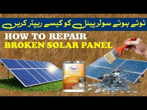 How to repair broken solar panel glass | Solar panel repair karny Ka tarika