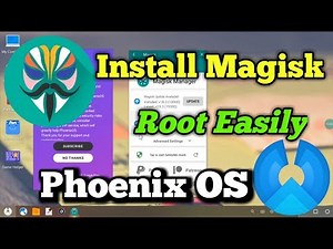 How To Install Magisk Root On Phoenix OS Latest | Easy Process