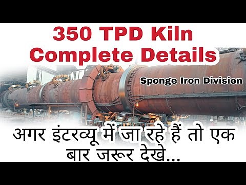 350Tpd kiln Details | Interview Questions And Answer Sponge iron Division | DRI interview Questions
