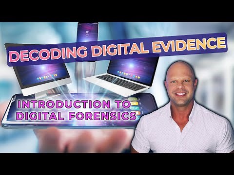 Introduction to Digital Forensics: Decoding Digital Evidence