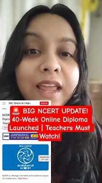 🚨 BIG NCERT UPDATE! 40-Week Online Diploma Launched | Teachers Must Watch!#viral #viralvideo #ncert