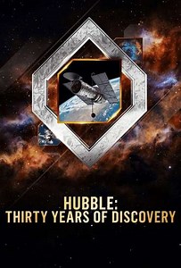 Hubble: Thirty Years of Discovery - Movie