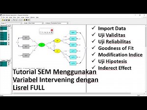 SEM Tutorial Using Intervening Variables with Lisrel FULL