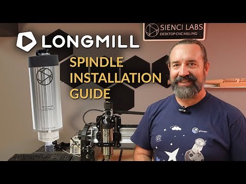 LongMill Spindle Kit Installation and gSender Setup