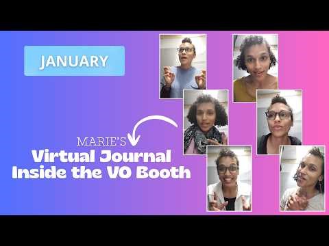 JANUARY Inside the Booth: A New Voice Actor's Journey "Behind the Scenes"