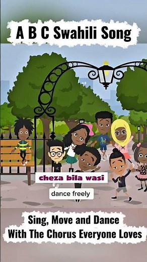 A, B, C Swahili songSing, clap, and dance along to the Swahili ABC chorus!