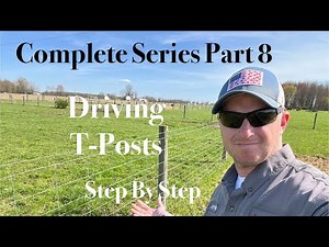 Building Proper Farm Fence Part 8 (How To)