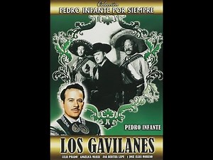 Los Gavilanes 1956 Película Completa Pedro Infante