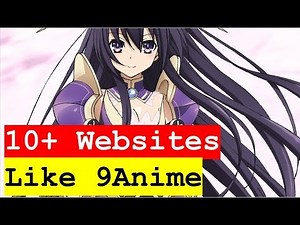 10+ Websites Like 9Anime - Best 9Anime Alternatives & Similar Websites