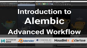 Alembic - Advanced CG Production Workflow | SideFX