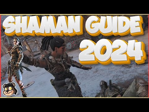 For Honor - Shaman Guide 2024