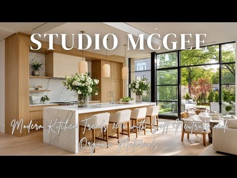 Studio McGee Modern Kitchen Trends 2026 with Soft Neutrals and Organic Materials