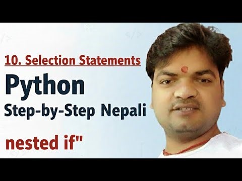 10. Selection || nested if in python